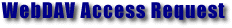 Request WebDAV Test Site Access